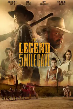 The Legend Of 5 Mile Cave (2019)